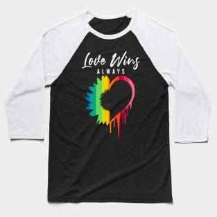 Love Always Wins Rainbow Sunflower Heart Melting - Lgbt Baseball T-Shirt